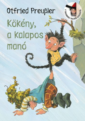 Kökény, a kalapos manó - Otfried Preussler 