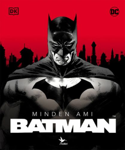 Minden, ami Batman - Matthew K. Manning