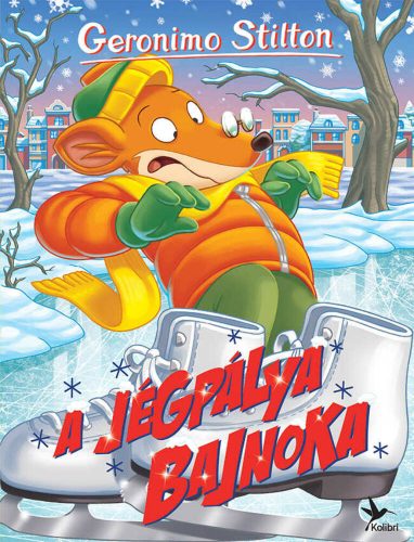 A jégpálya bajnoka - Geronimo Stilton