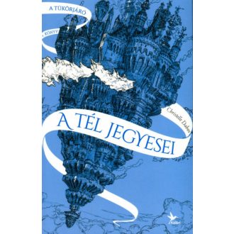 A tél jegyesei -  Christelle Dabos