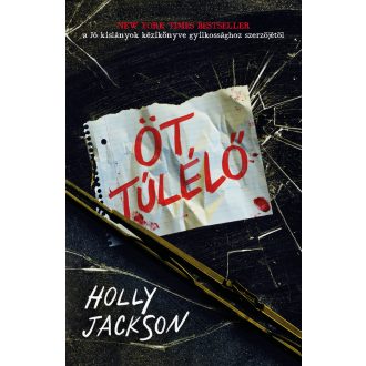 Öt túlélő - Holly Jackson