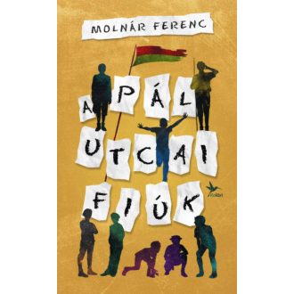 A Pál utcai fiúk - Molnár Ferenc