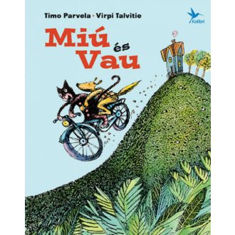 Miú és Vau - Timo Parvela