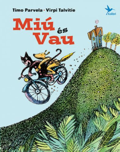 Miú és Vau -  Timo Parvela