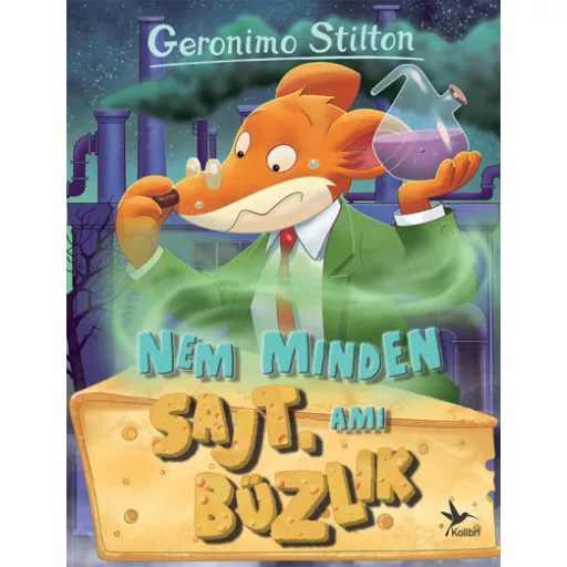 Geronimo Stilton - Nem minden sajt, ami bűzlik