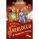 Geronimo Stilton - A Vérmacska pecsétje - Nyomozni hív Sherlocco 2.