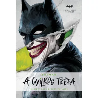 A gyilkos tréfa - Christa Faust - Gary Phillips