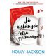 Jó kislányok első gyilkossága - Holly Jackson