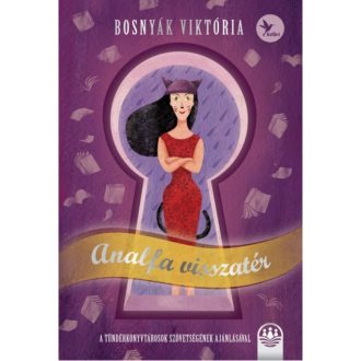   Tündérboszorkány-trilógia 3. - Analfa visszatér - Bosnyák Viktória