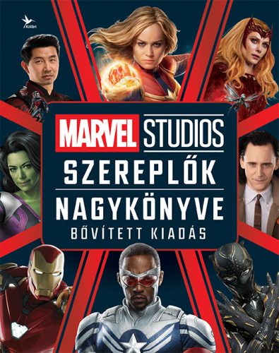 Marvel Studios: Szereplők nagykönyve - bővített kiadás - Adam Bray