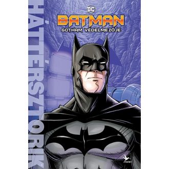   DC Comics: Batman - Gotham védelmezője - Matthew K. Manning