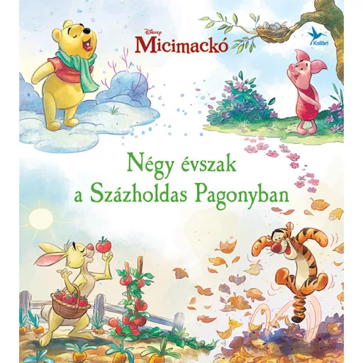 Disney: Micimackó - Négy évszak a Százholdas Pagonyban