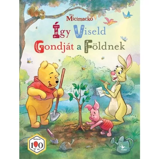 Micimackó - Így Viseld Gondját a Földnek - Disney
