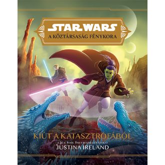   Star Wars: A Köztársaság fénykora - Kiút a katasztrófából - Justina Ireland