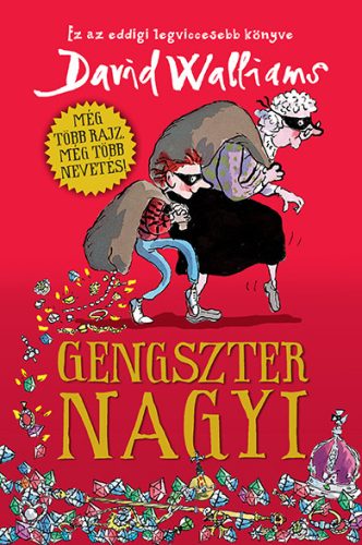 Gengszter nagyi - David Walliams