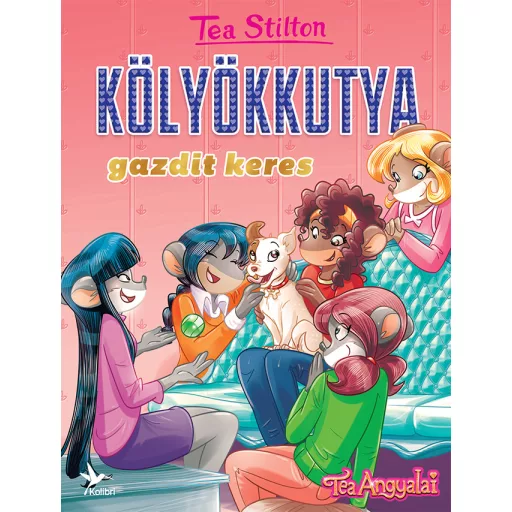 Tea Stilton - Kölyökkutya gazdit keres