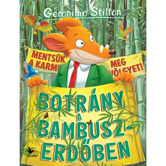 Geronimo Stilton - Botrány a bambuszerdőben