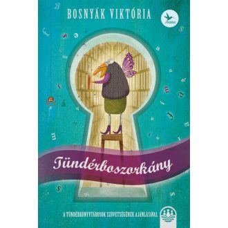   Tündérboszorkány-trilógia 1. - Tündérboszorkány - Bosnyák Viktória (15. kiadás, 2024)