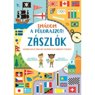 Imádom a földrajzot! - Zászlók - Paola Misesti