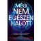 Még nem egészen halott - Holly Jackson