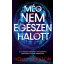 Még nem egészen halott - Holly Jackson