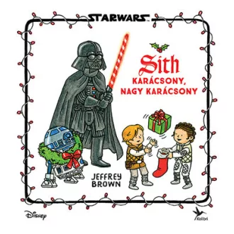 Star Wars - Sith karácsony, nagy karácsony - Jeffrey Brown