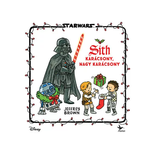 Star Wars - Sith karácsony, nagy karácsony - Jeffrey Brown