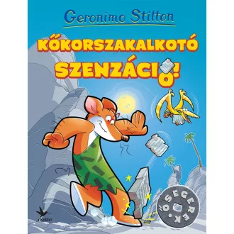 Geronimo Stilton - Kőkorszakalkotó szenzáció!