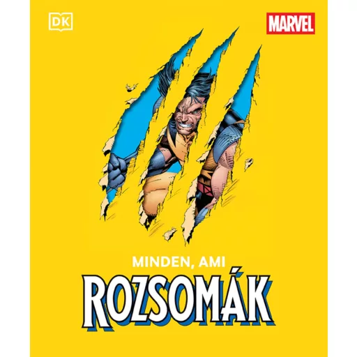 Minden, ami Rozsomák - Amy Richau, Win Wiacek