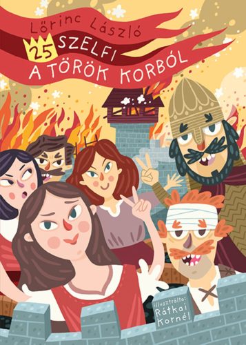 25 szelfi a török korból (Új kiadás) - Lőrinc László