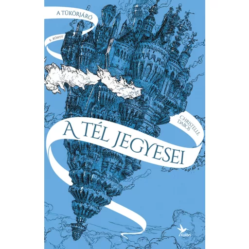 A tél jegyesei (Új kiadás) - Christelle Dabos