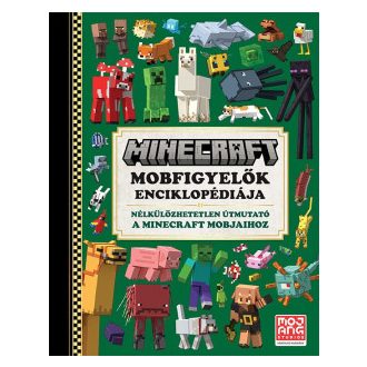   Minecraft - Mobfigyelők enciklopédiája (Új kiadás) - Tom Stone