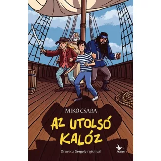 Az utolsó kalóz - Mikó Csaba