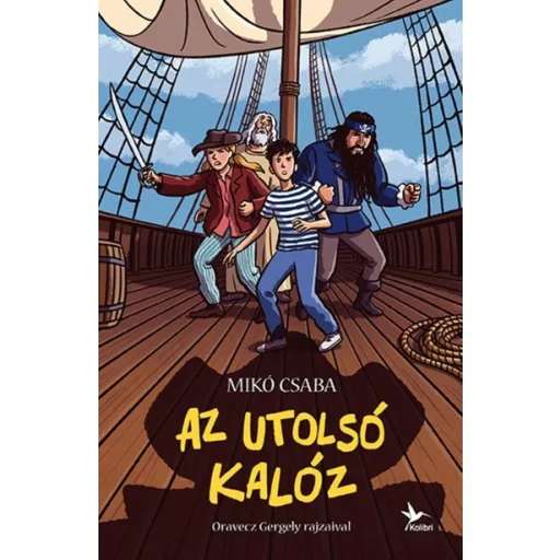 Az utolsó kalóz - Mikó Csaba