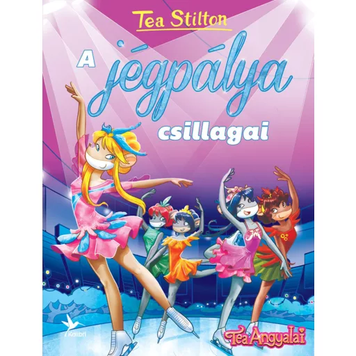 Tea Stilton: A jégpálya csillagai