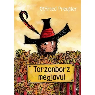 Torzonborz megjavul (Új kiadás) - Otfried Preussler