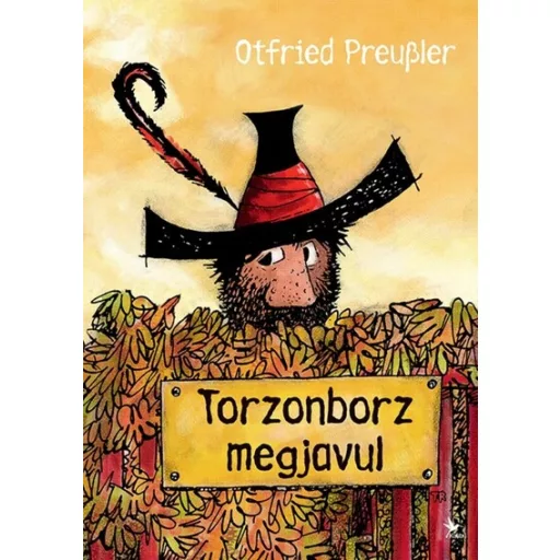 Torzonborz megjavul (Új kiadás) - Otfried Preussler