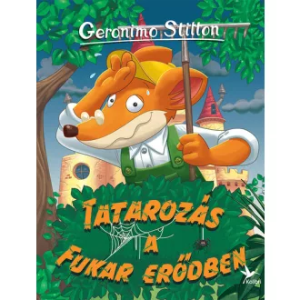 Geronimo Stilton - Tatarozás a Fukar erődben