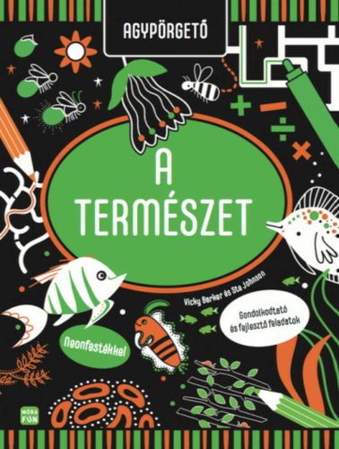 Agypörgető - A természet - Vicky Barker