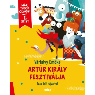  Már tudok olvasni - 1. szint - Artúr király fesztiválja - Várfalvy Emőke