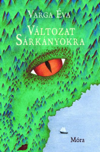 Változat sárkányokra - Varga Éva