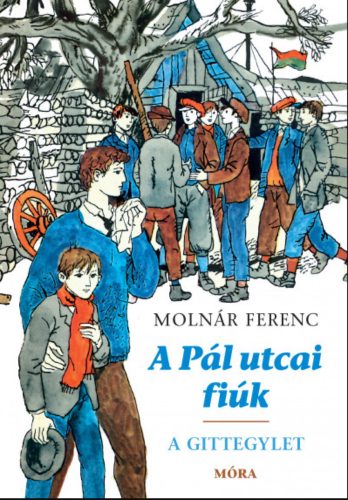 A Pál utcai fiúk + A Gittegylet - puha kötés - Molnár Ferenc