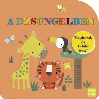   Tapintsd, és találd meg! - A dzsungelben - Rebecca Weerasekera