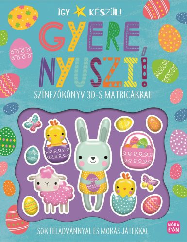 Gyere, nyuszi! - Így készül!