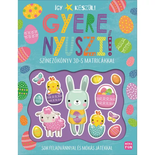 Gyere, nyuszi! - Így készül!