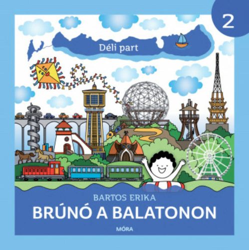 Brúnó a Balatonon 2. - Déli part - Bartos Erika