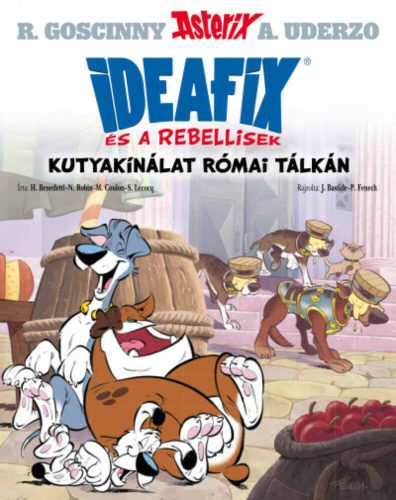 Ideafix és a rebellisek - Kutyakínálat római tálkán