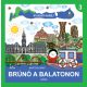 Brúnó a Balatonon 3. - Nyugati karéj - Bartos Erika