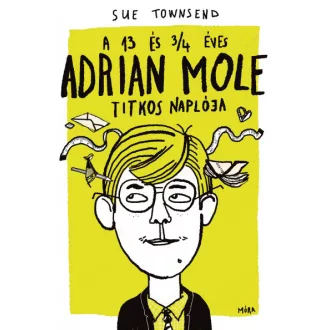   A 13 és 3/4 éves Adrian Mole titkos naplója - Sue Townsend
