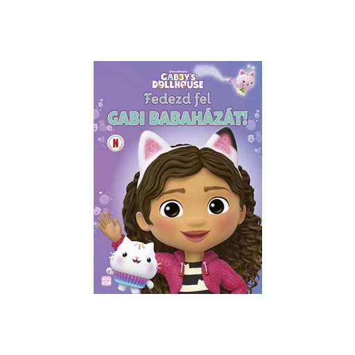 Gabby's dollhouse - Fedezd fel Gabi babaházát!